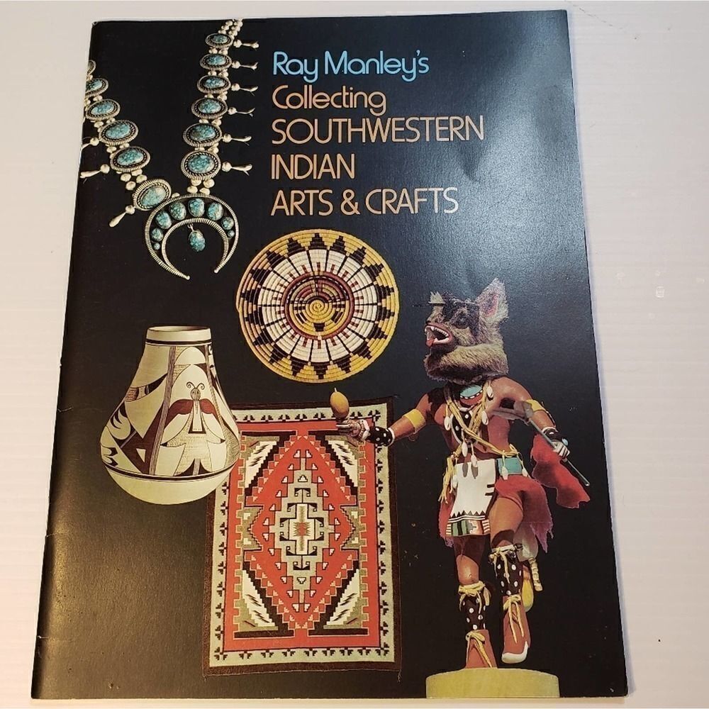 Roy Manley's Collecting Southwestern Indian Arts